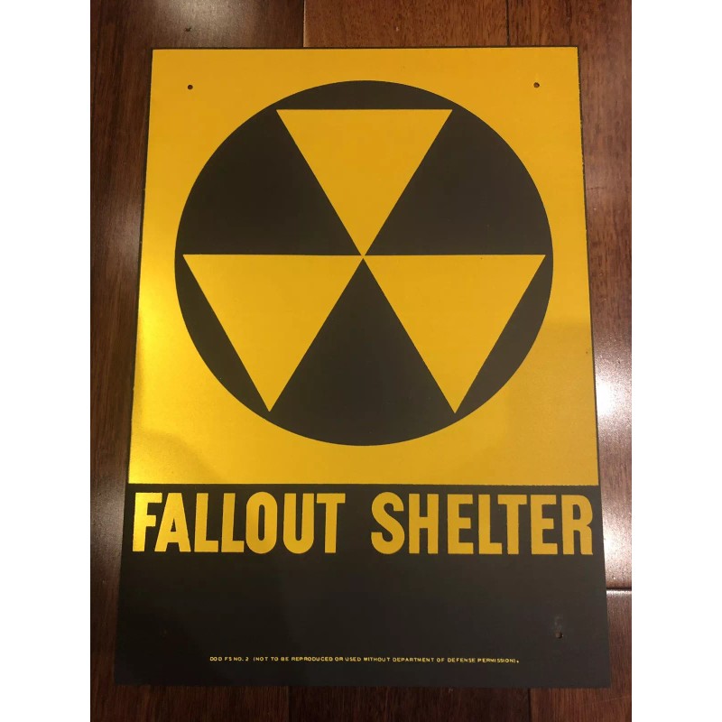 FALLOUT SHELTER SIGN Original U.S. Gov Issue. 10x14 Steel