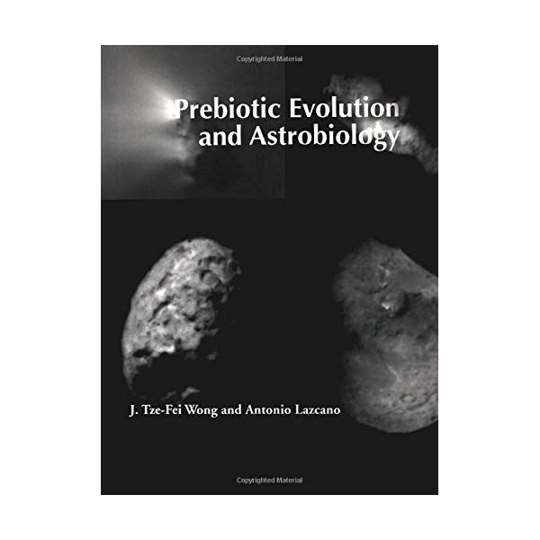 Prebiotic Evolution and Astrobiology