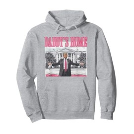 Trump Daddys Home White House 2024 Pullover Hoodie