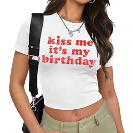 Birthday Shirts for Women Glitter Kiss Me Its My Birthday Crop Top Graphic Squad Party Short Sleeve Tops White