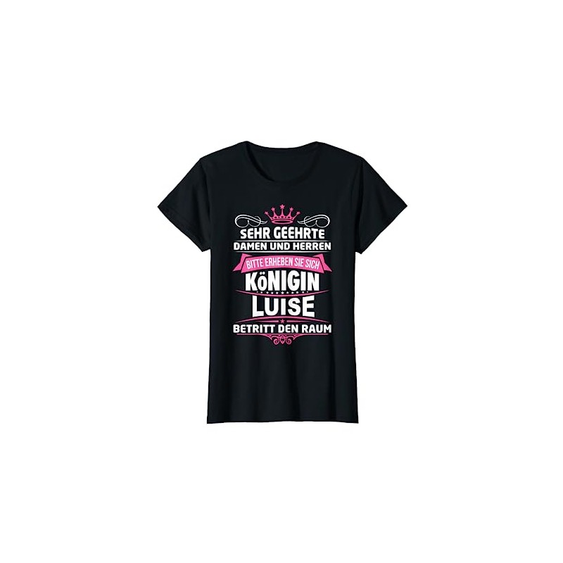 Women's Luise First Name Queen Gift Name Funny Saying Joke