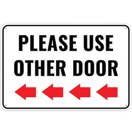 1PC Please Use Other Door Sign Left, 12 x 8 Inches - Aluminum - Other Entrance Sign Arrow