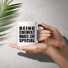 Designsify Gifts, Being Chemist Makes Life Special, 11oz Color Changing