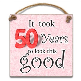 HmHome It took 50 years to look this good, Pink Hanging Plaque - Wooden 50th Birthday Gift for Men Women Dad Sister Brother Friend