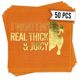 Servilletas de Acción de Gracias, 50 piezas, con texto "I Want'em Real Thick & Juicy – Servilletas de 3 capas de Acción de Gracias, desechables, servilletas de papel de Acción de Gracias, servilletas de cóctel