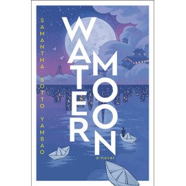 Water Moon: A Novel