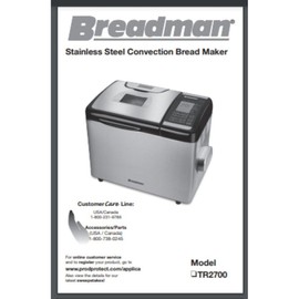 Breadman TR2700 Bread Maker Machine Owner and Recipe Manual 80 pages
