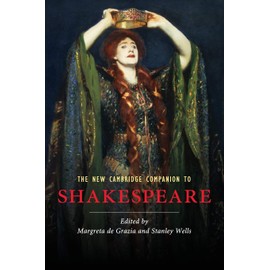 The New Cambridge Companion to Shakespeare
