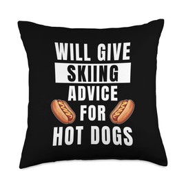 Skiing Advice For Hot Dogs Sports Ski Winter Funny Skiing Throw Pillow