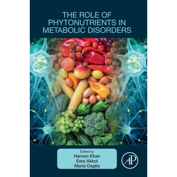 The Role of Phytonutrients in Metabolic Disorders