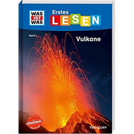 WAS IST WAS Erstes Lesen, Band 3: Vulkane: Wie heißt der größte Vulkan der Welt? Wie nennt man flüssiges Gestein? Wie riechen Vulkane?
