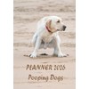 POOPING DOGS - Planner 2026: Monthly organizer Funny and Silly