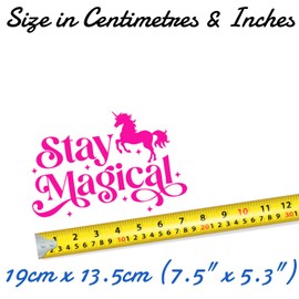 Stay Magical Unicorn Cute Waterproof Sticker - Funny Car Decals - Caravan Accessories - Unicorn Gifts for Girls (Pink, 19cm x 13.5m (7.5" x 5.3"))