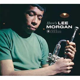 Here's Lee Morgan