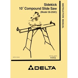 DELTA 36-250C 10″ Sidekick Slide Saw Instructions & Parts Manual