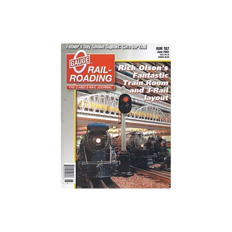 O Gauge Rail-Roading Magazine (Run 187 - June 2002 -