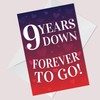 9 Years Down Forever To Go 9th Anniversary Card For