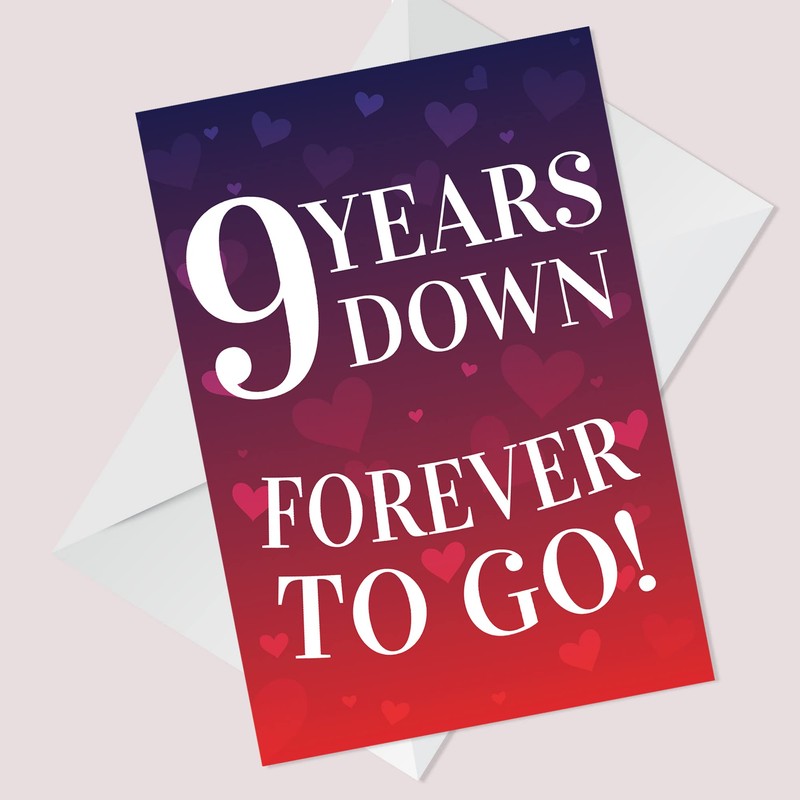 9 Years Down Forever To Go 9th Anniversary Card For