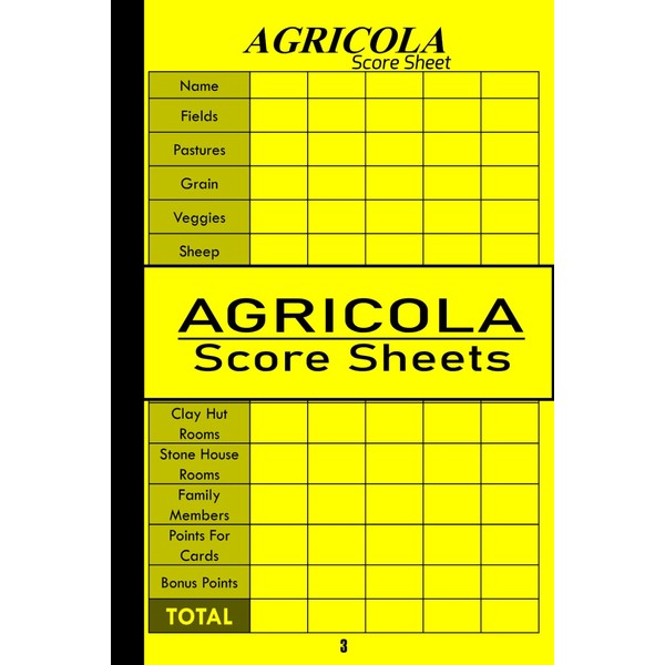 Agricola Score Sheets: A Journal for Tracking Points in Each