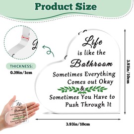 Life is Like The Bathroom Acrylic Plaque Funny Sign for Shelf Toilet Decor Inspirational Gifts for Friends Coworkers Colleague Humor Gifts for Family Office Desk Decor Heart Shaped Plaque