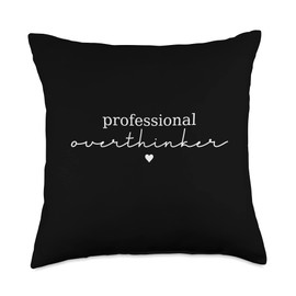 Professional Overthinker Funny Novelty TShirt Women Trendy Throw Pillow