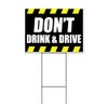 Don't Drink & Drive (18" x 24") Yard Sign, Quantity