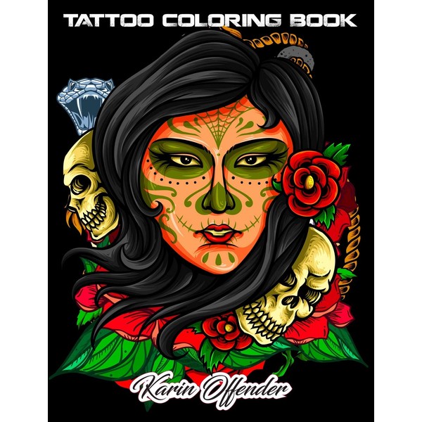 Tattoo Coloring Book: An Adult Gorgeous with Awesome, Sexy, and Relaxing Tattoo Designs for Men and Women