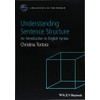 Understanding Sentence Structure: An Introduction to English Syntax (Linguistics in