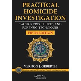 Practical Homicide Investigation