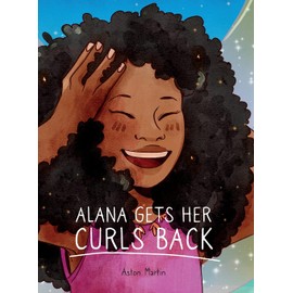 Alana Gets Her Curls Back