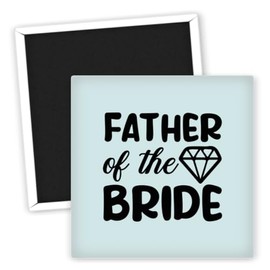 Father of the Bride Kühlschrankmagnet - Hochzeit Geschenk für Brautvater - Personalisierte Hochzeitsgeschenke - Robuste Kühlschrankmagnete - Deko für Hochzeit - Erinnerungs-Magnet