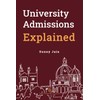 University Admissions Explained