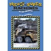 Mighty Machines - At The Quarry / Super Machines -
