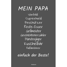 Mein Papa Vorbild Superheld Beschützer einfach der Beste Notizbuch: liniertes Notizbuch mit Spruch - Perfektes Geschenk zum Vatertag | Papa unser ... Geschenk Tochter Sohn Weihnachten Geburtstag