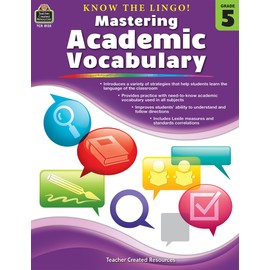 Know the Lingo! Mastering Academic Vocabulary Grade 5: Grade 5