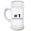 Number 1 Virtual Teacher - Beer Stein Mug 22oz Ceramic