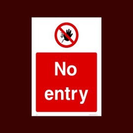 No Entry Plastic Sign with double sided fixing tape (PAR28) - No Exit, Entry, Admittance, Parking, Climbing