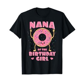 Nana Ded Birthday Children Donut Bday Party Grandmother T-Shirt
