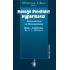 Benign Prostatic Hyperplasia: Innovations in Management