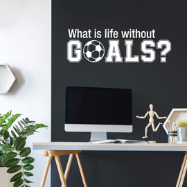 Wall Art Vinyl Decal - What is Life Without Goals - 16" x 50" - Soccer Players Ball Unisex Kids Teens Home Bedroom Indoor Playroom School Classroom Outdoor Daycare Decoration (16" x 50", White)