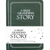 Great Grandpa's Life Story Journal (Hardcover): A Meaningful Keepsake for