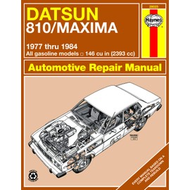 Datsun 810 & Maxima Sedan, Wagon & Coupe petrol (1977-1984) Haynes Repair Manual