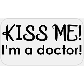Kiss Me I'm A Doctor - 500 Stickers Pack 2.25 x 1.25 inches - Medical
