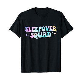 Tie Dye Sleepover Squad Pajama Party Slumber Party T-Shirt