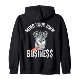 Mind Your Monkey Business Gorilla Business Wildlife Ape Hooded Jacket, black