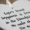 New Ceramic Hanging Heart - Truest happiness is friend s