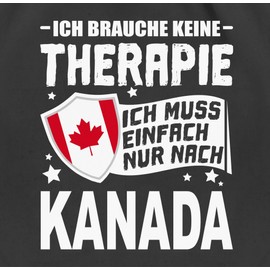 Shirtracer - Gym Bag Backpack - Country Flags and Flags - Ich brauche keine Therapie Ich muss einfach nur nach Kanada - White, 1 black