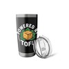 Powered By Tofu Vegan Lifestyle Statement Stainless Steel Insulated Tumbler