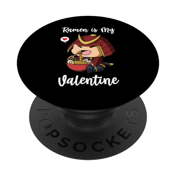 Ramen is My Valentine Samurai Valentine's Day PopSockets Swappable PopGrip