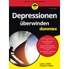 Depressionen überwinden für Dummies (...für Dummies)
